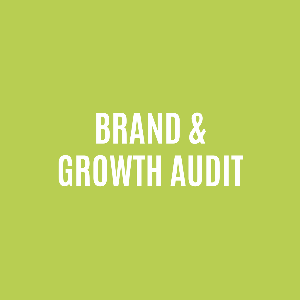 BRAND & GROWTH AUDIT